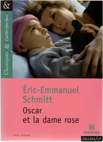 Varia (livres/magazines/divers) - Magnard - Éric-Emmanuel SCHMITT - Oscar et la dame rose