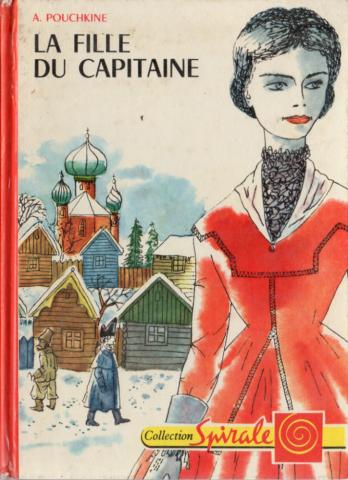 Varia (livres/magazines/divers) - G.P. Spirale n° 309 - Alexandre POUCHKINE - La Fille du capitaine