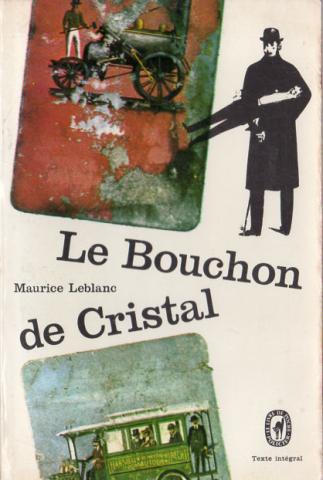 Policier - LIVRE DE POCHE n° 1567 - Maurice LEBLANC - Le Bouchon de cristal