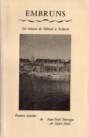 Varia (livres/magazines/divers) - Éditeurs divers - Jean-Noël FERRAGU - Embruns - En rimant de Bâbord à Tribord