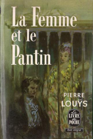 Varia (livres/magazines/divers) - Livre de Poche n° 398 - Pierre LOUŸS - La Femme et le pantin