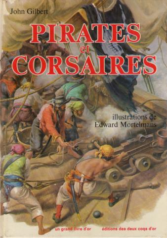 Histoire - John GILBERT - Pirates et corsaires