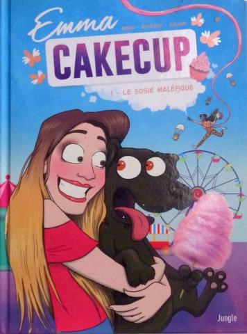 Bande Dessinée - EMMA CAKECUP n° 1 - Emma GUTEZEIT & Claire GUTEZEIT - Emma Cakecup - 1 - Le sosie maléfique