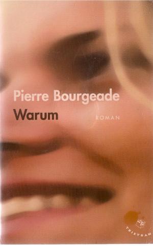 Varia (livres/magazines/divers) - Tristram - Pierre BOURGEADE - Warum