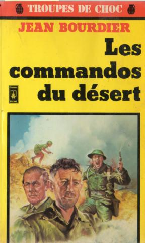 Histoire - Jean BOURDIER - Les Commandos du désert