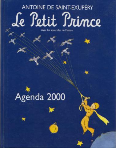 Bande Dessinée - Le PETIT PRINCE - Antoine de SAINT-EXUPÉRY - Le Petit Prince - Elf - Agenda 2000