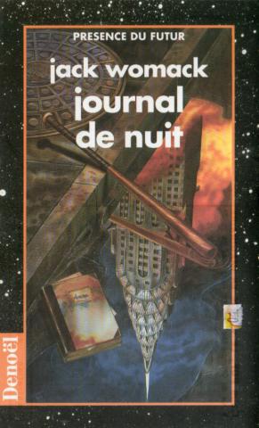 Science-Fiction/Fantastique - DENOËL Présence du Futur - Catalogues et documents -  - Présence du Futur - Club PDF - carte postale - Journal de nuit - Jack Womack