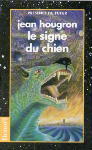 Science-Fiction/Fantastique - DENOËL Présence du Futur - Catalogues et documents -  - Présence du Futur - Club PDF - carte postale - Le Signe du Chien - Jean Hougron