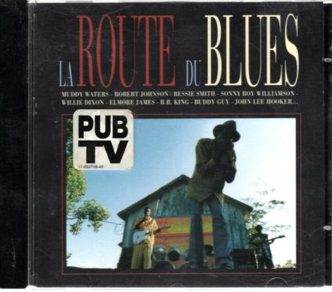 Audio/Vidéo - Pop, rock, variété, jazz -  - La Route du Blues - Compilation - CD 478308 2