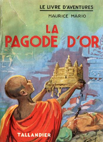 Science-Fiction/Fantastique - TALLANDIER Le Livre d'Aventures - Maurice MARIO - La Pagode d'or