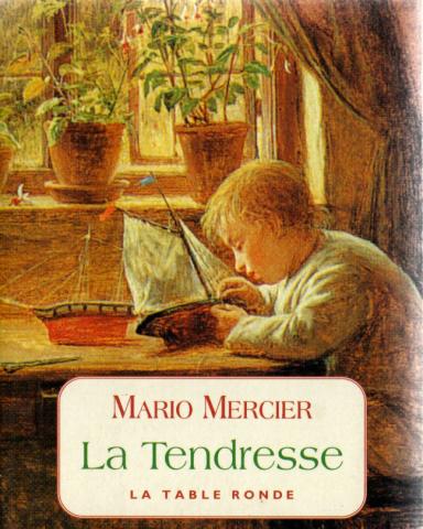 Varia (livres/magazines/divers) - Sciences humaines et sociales - Mario MERCIER - La Tendresse