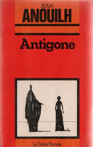 Varia (livres/magazines/divers) - La Table Ronde - Jean ANOUILH - Antigone
