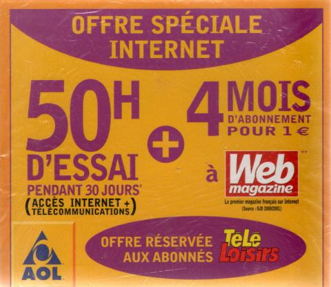 Varia (livres/magazines/divers) - Logiciels, jeux vidéo -  - AOL - Offre spéciale Internet - 50h d'essai + 4 mois d'abonnement à Web magazine pour 1 € - Offre réservée aux abonnés Télé Loisirs - CD-rom d'installation