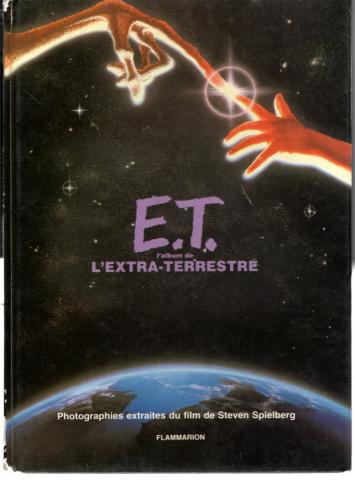 Science-Fiction/Fantastique - FLAMMARION Chat Perché - WIlliam KOTZWINKLE - L'album de E.T. l'extra-terrestre