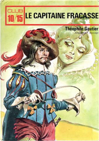 Varia (livres/magazines/divers) - Lito - Théophile GAUTIER - Le Capitaine Fracasse