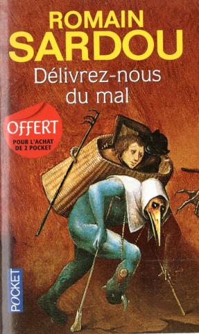 Varia (livres/magazines/divers) - Pocket/Presses Pocket n° 13994 - Romain SARDOU - Délivrez-nous du mal