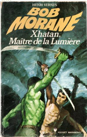 Science-Fiction/Fantastique - MARABOUT Pocket n° 1071 - Henri VERNES - Xhatan, maître de la lumière