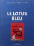 Bande Dessinée - TINTIN - Les aventures n° 5 - HERGÉ - Les Archives Tintin - 1 - Le Lotus bleu