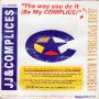 JJ & Complices - Tous différents... tous complices - Jeans Music by Complices - The way you do it (Be My COMPLICE) - CD promotionnel