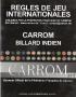 Carrom Art - Carrom Billard Indien - Règles internationales