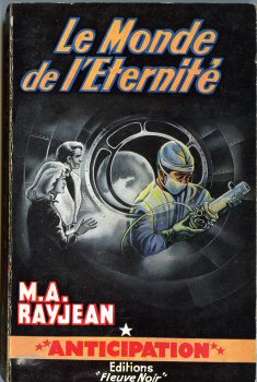 FLEUVE NOIR Anticipation fusée Brantonne n° 137 - Max-André RAYJEAN - Le Monde de l'éternité