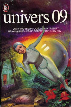 J'AI LU Science-fiction - Univers n° 9 - ANTHOLOGIE - Univers 09 - J'ai lu n° 754 - Harrison/Wintrebert/Aldiss/Strete/Sky