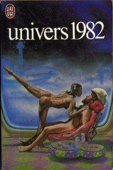 J'AI LU Science-fiction - Univers n° 22 - ANTHOLOGIE - Univers 1982 - J'ai lu n° 1340
