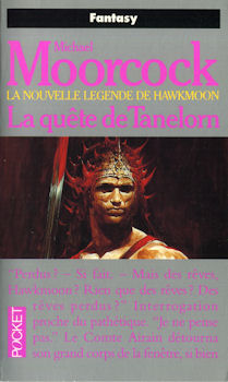 POCKET Science-Fiction/Fantasy n° 5345 - Michael MOORCOCK - La Légende de Hawkmoon - 7 - La Quête de Tanelorn