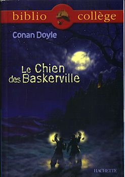 HACHETTE Biblio collège - Sir Arthur Conan DOYLE - Le Chien des Baskerville