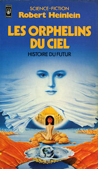 POCKET Science-Fiction/Fantasy n° 5101 - Robert A. HEINLEIN - Les Orphelins du ciel - Histoire du futur - 5
