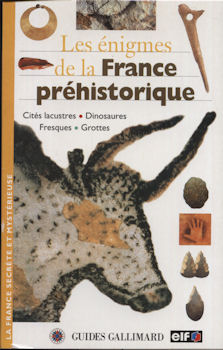 Storia - Béatrice JAULIN - Les Énigmes de la France préhistorique