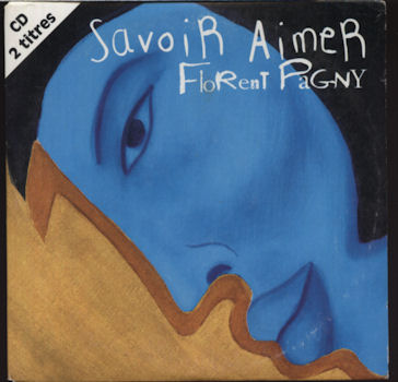 Audio/video - Pop, Rock, Jazz - Florent PAGNY - Florent Pagny - Savoir aimer/Combien ça va - CD single