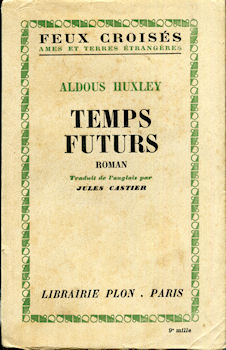 PLON Feux Croisés - Aldous HUXLEY - Temps futurs