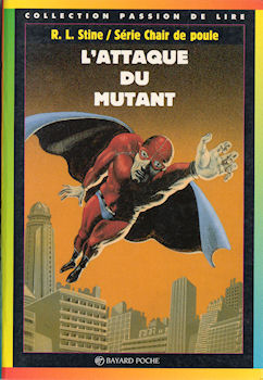BAYARD Poche - Chair de poule n° 15 - Robert Lawrence STINE - L'Attaque du mutant