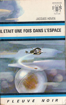 FLEUVE NOIR Anticipation blanc/bleu n° 548 - Jacques HOVEN - Il était une fois dans l'espace