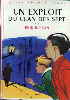 HACHETTE Bibliothèque Rose - Le Clan des Sept - Enid BLYTON - Un exploit du Clan des Sept