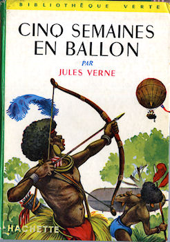 HACHETTE Bibliothèque Verte - Jules VERNE - Cinq semaines en ballon