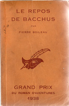 LIBRAIRIE DES CHAMPS-ÉLYSÉES Le Masque n° 252 - Pierre BOILEAU - Le Repos de Bacchus