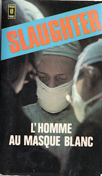 Pocket/Presses Pocket n° 113 - Frank G. SLAUGHTER - L'Homme au masque blanc