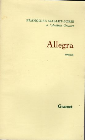 Grasset - Françoise MALLET-JORIS - Allegra