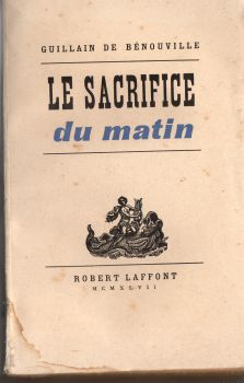 Storia - Guillain de BÉNOUVILLE - Le Sacrifice du matin