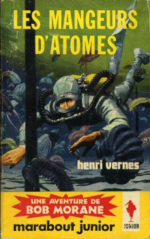 MARABOUT Junior n° 190 - Henri VERNES - Les Mangeurs d'atomes