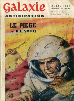 NUIT ET JOUR n° 29 -  - Galaxie 1ère série n° 29 - avril 1956 - Le piège par R. E. Smith