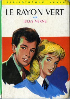 HACHETTE Bibliothèque Verte - Jules VERNE - Le Rayon vert