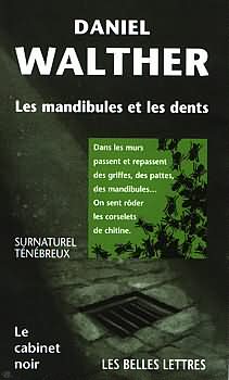 Les BELLES LETTRES n° 29 - Daniel WALTHER - Les Mandibules et les dents