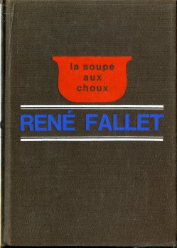 TALLANDIER Hors collection - René FALLET - La Soupe aux choux