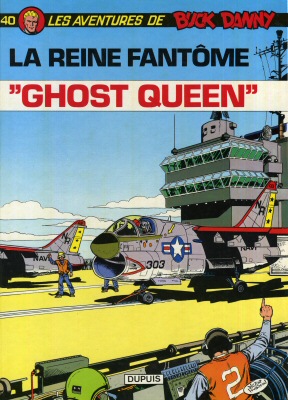 BUCK DANNY n° 40 - Jean-Michel CHARLIER - Buck Danny - 40 - Ghost Queen, la reine fantôme