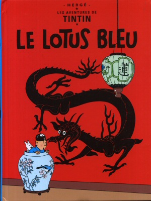 Tintin - Les aventures n° 5 - HERGÉ - Les Aventures de Tintin - 5 - Le Lotus Bleu