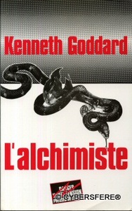 PRESSES DE LA CITÉ Danger Haute Tension - Kenneth GODDARD - Jhen - 5 - L'Alchimiste