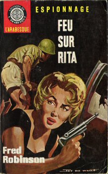 L'ARABESQUE Espionnage n° 421 - Fred ROBINSON - Feu sur Rita